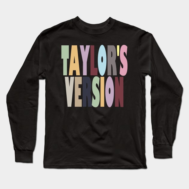 Taylors Version Long Sleeve T-Shirt by EunsooLee